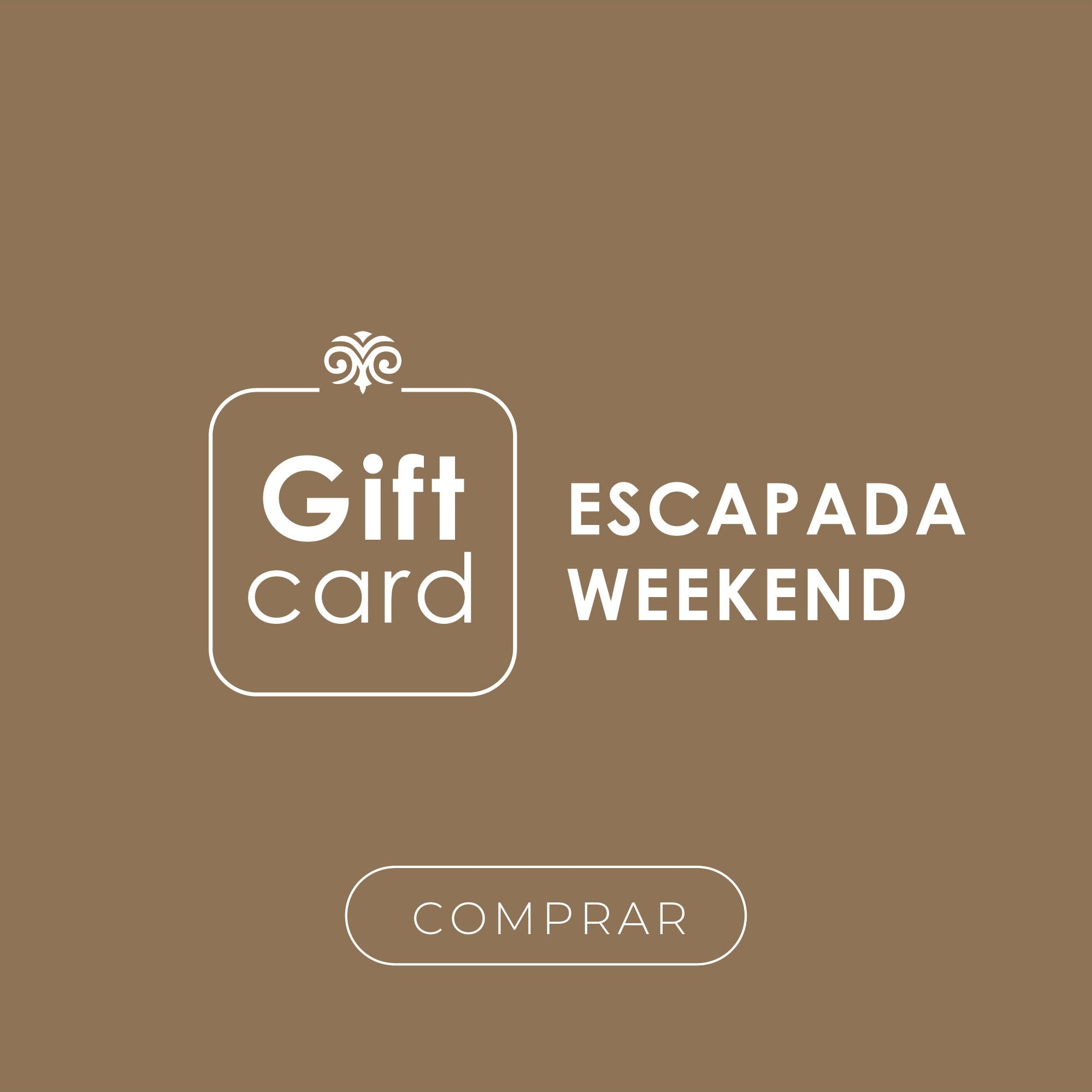 GIFT CARD ESCAPADA WEEKEND